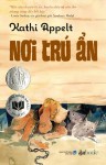 Tiểu thuyết "Nơi trú ẩn" vừa ra mắt ở Việt Nam đã được bạn đọc yêu thích tìm đọc.