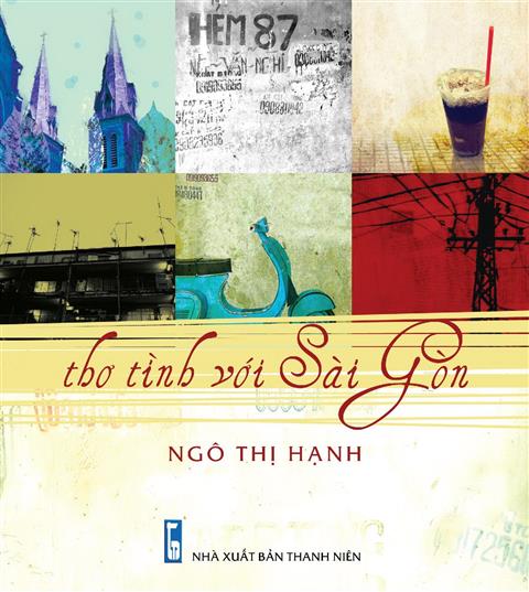 Tập Thơ tình với Sài Gòn phát hành đúng ngày Tình nhân năm nay